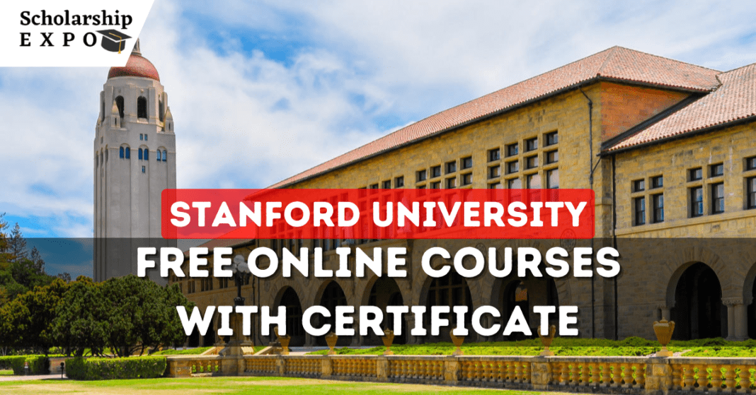 100+ Free Online Courses Stanford University 2023-24 | Scholarship Expo