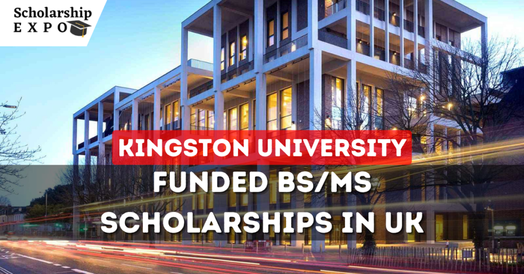 Kingston University Scholarships in UK 2023