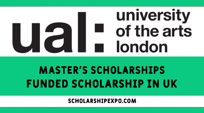 The UAL International Postgraduate Scholarships in the UK 2023