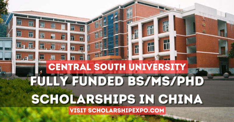 Central South University Scholarship 2024-25 in China