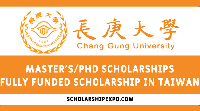 Chang Gung University Fully Funded Scholarships 2023-2024 in Taiwan
