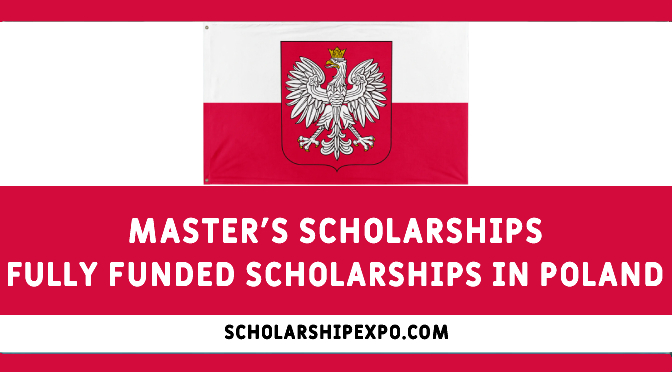 Poland Government Scholarship in Poland 2023 - Fully Funded