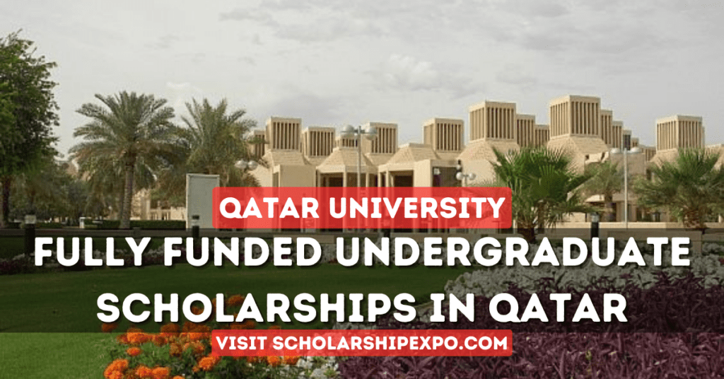 Qatar University Undergraduate Scholarships 2024 (Fully Funded)