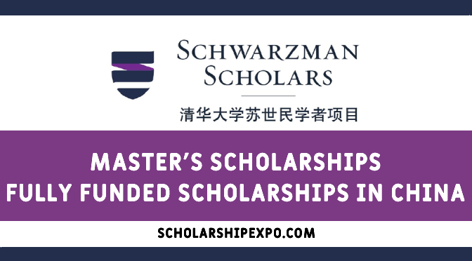 Schwarzman Master Scholarship Program 2023