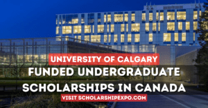 University of Calgary International Entrance Scholarships 2024 in Canada