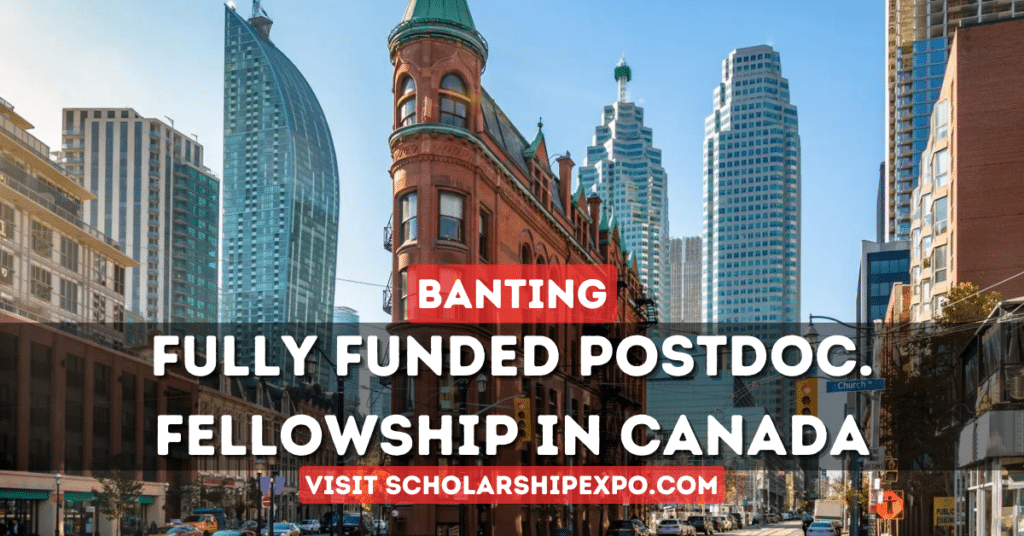 Banting Postdoctoral Fellowships 2024 in Canada (Fully Funded)