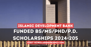 Islamic Development Bank (IsDB) Scholarship 2024-2025