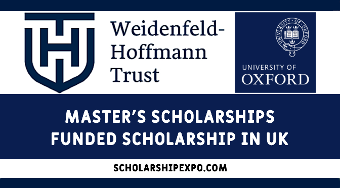 University of Oxford Weidenfeld-Hoffmann Scholarships