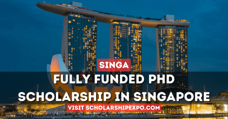 Singapore International Graduate Award (SINGA) 2024 in Singapore (Fully Funded)