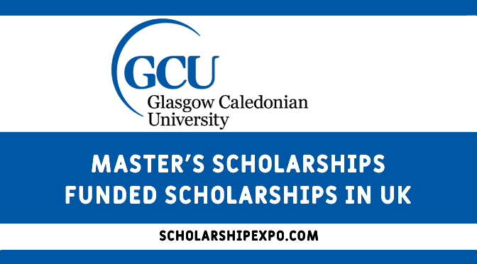 Glasgow Caledonian University Scholarships 2023 in the UK