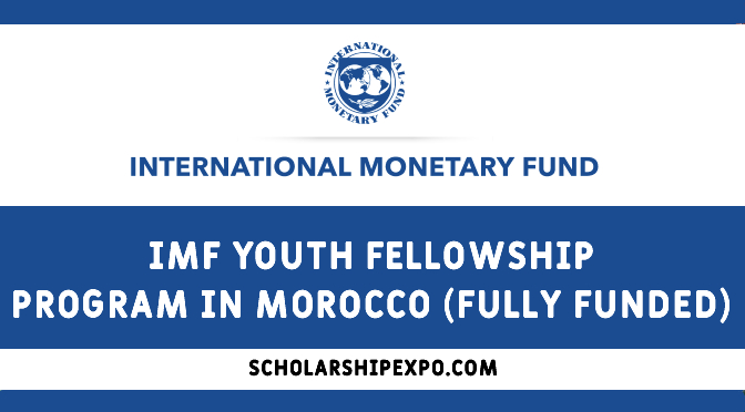 IMF Youth Fellowship Program 2023 in Morocco