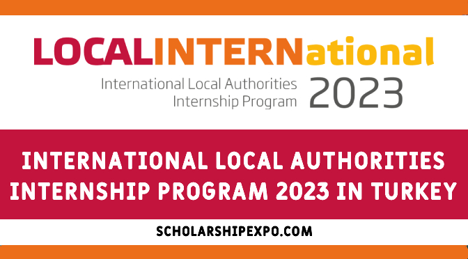 International Local Authorities Internship Program 2023 in Turkey