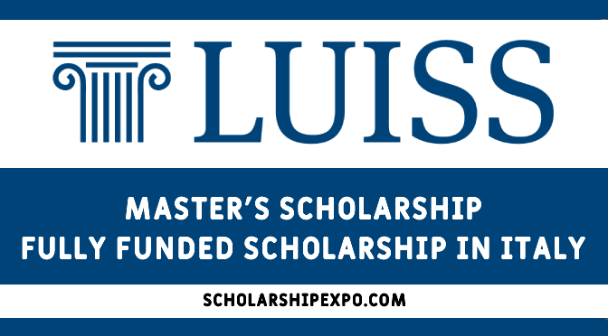 LUISS Excellent Masters Scholarship 2023 in Italy