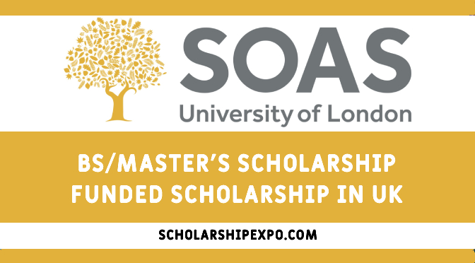 SOAS University of London Scholarship 2023 in UK