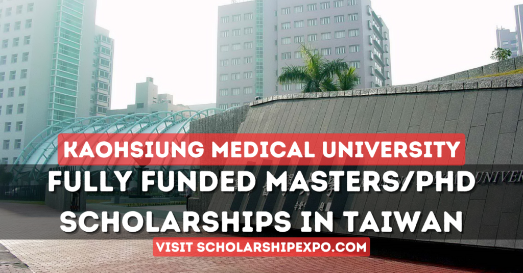 Kaohsiung Medical University Scholarships 2024-25 in Taiwan