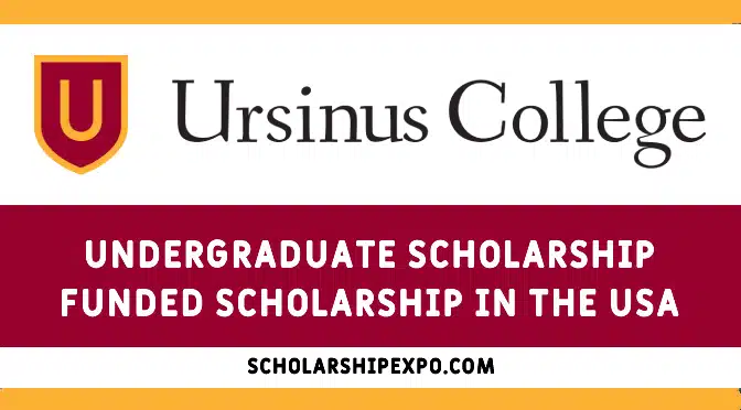 Ursinus Gateway Scholarship 2023-24 in the USA
