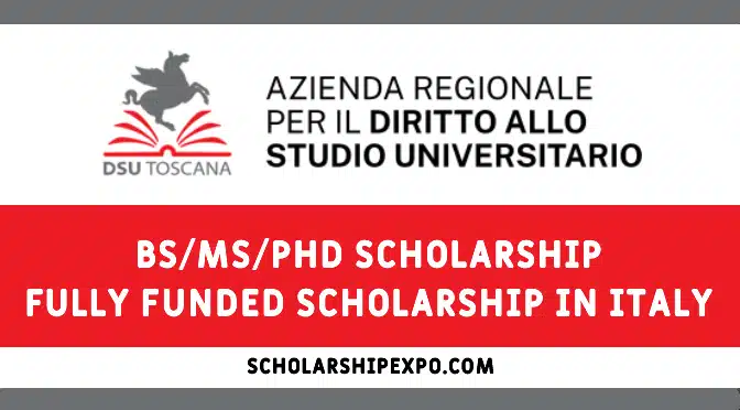 DSU Toscana Scholarship 2023-24 in Italy [Fully Funded]