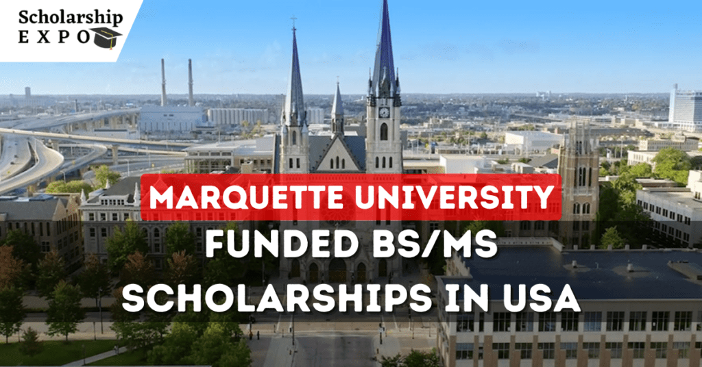 Marquette University Scholarships 2024 for International Students