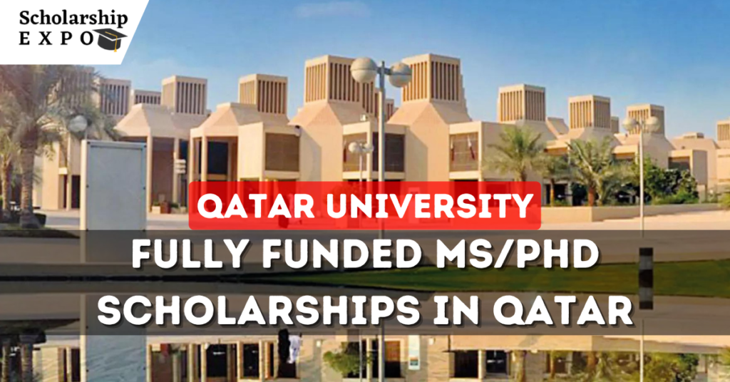 Qatar University Graduate Scholarships 2024 (Fully Funded)