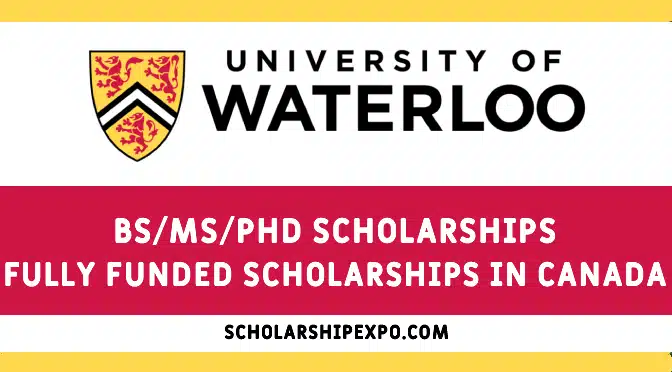 The University of Waterloo Scholarships 2023-24 in Canada (Fully Funded)