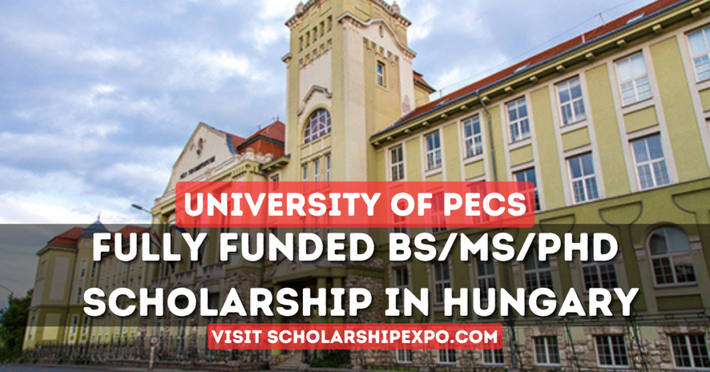University of Pecs Scholarship 2024 in Hungary (Fully Funded)
