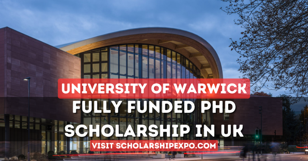 University of Warwick Chancellor’s International Scholarship 2024 in the UK