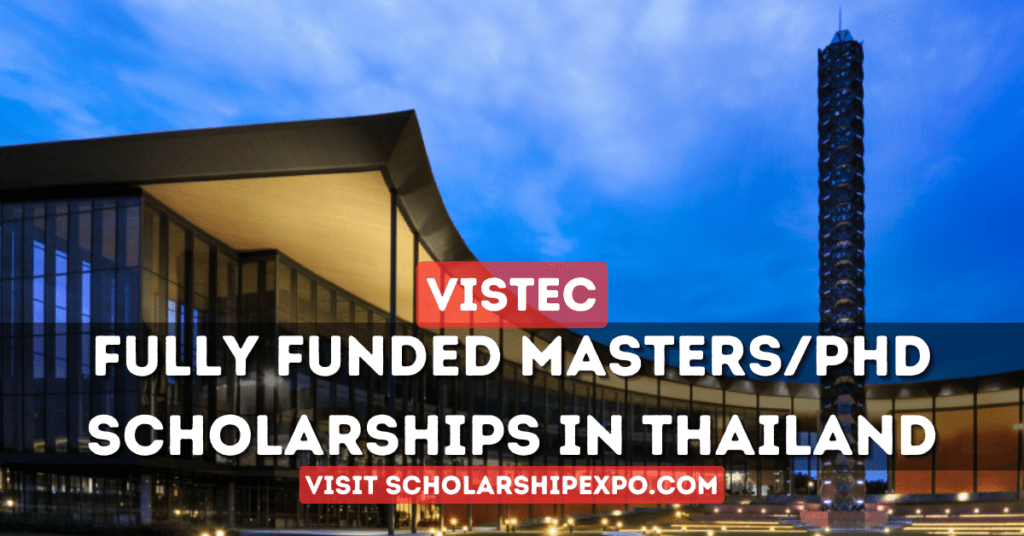 VISTEC Scholarships 2024 in Thailand (Fully Funded)