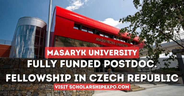 Masaryk University Postdoc Fellowship 2024 in Czech Republic (Fully Funded)