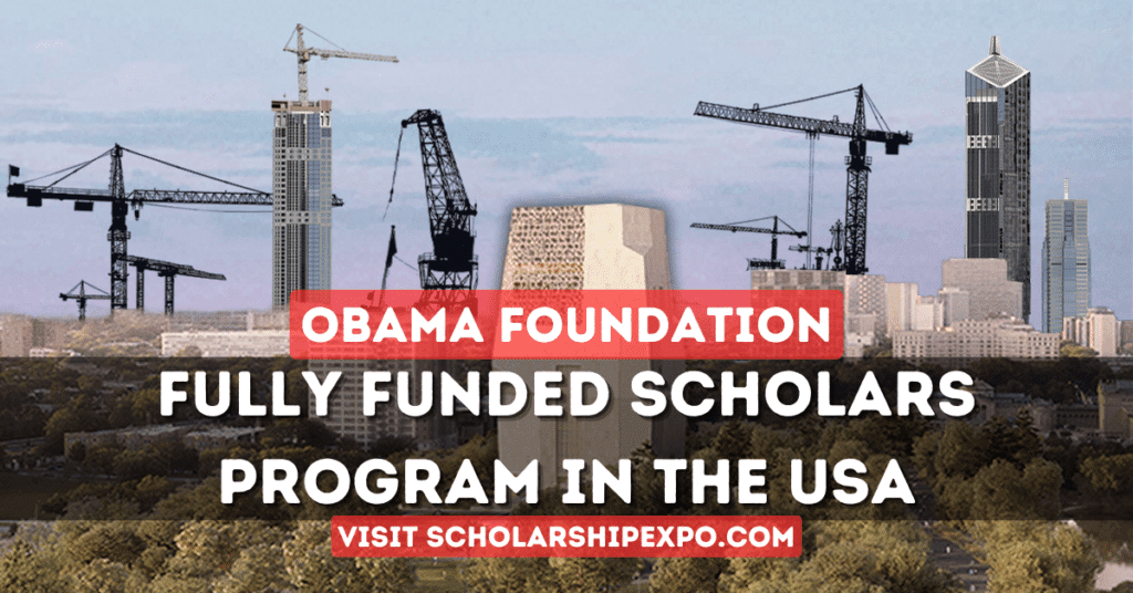 Obama Foundation Scholars Program 2024 in the USA