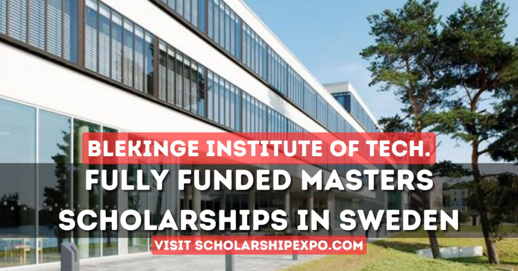 Blekinge Institute of Technology (BTH) Scholarships 2024 in Sweden