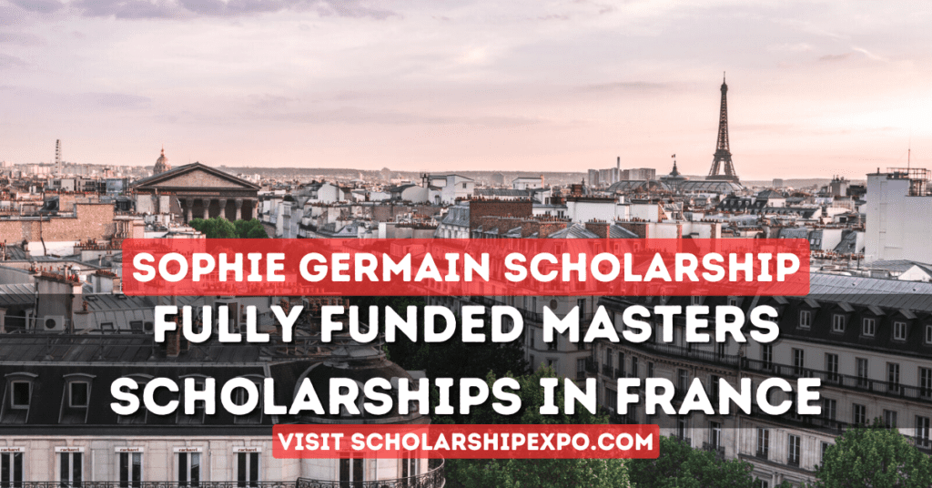 Sophie Germain Scholarship 2024 in France (Fully Funded)