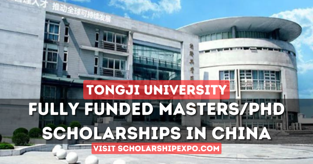 Tongji University CSC Scholarships 2024 in China (Fully Funded)
