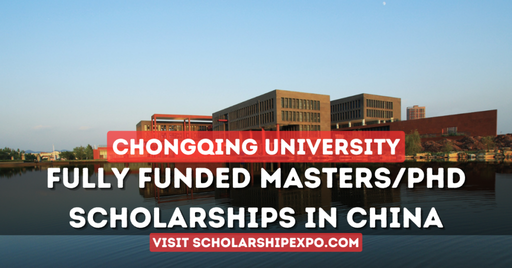 Chongqing University CSC Scholarship 2024 in China (Fully Funded)