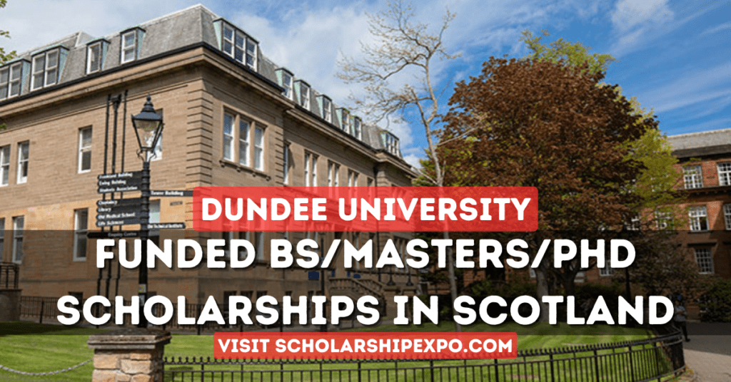 Dundee University Scholarships 2024 in Scotland