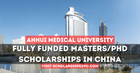 Anhui Medical University CSC Scholarship 2024 in China (Fully Funded)