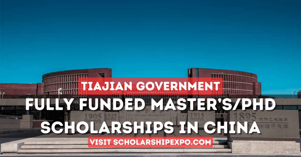 Tianjin Government Scholarship 2024 in China (Fully Funded)