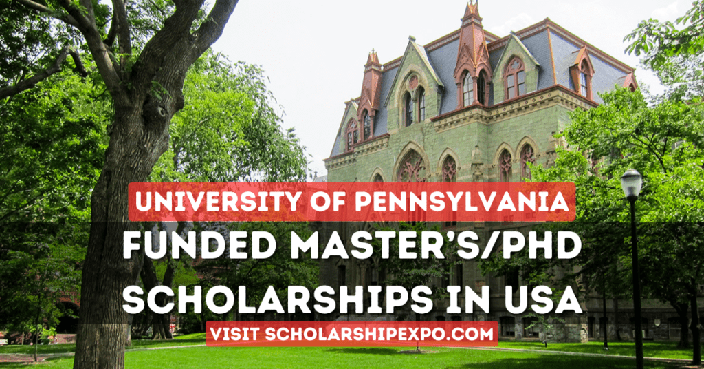 University of Pennsylvania Scholarships 2024 in the USA