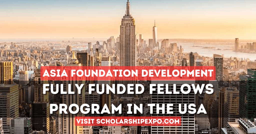 Asia Foundation Development Fellows Program 2025