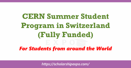 CERN Summer Student Program 2026 in Switzerland (Fully Funded) CERN Summer Student Program 2026 in Switzerland (Fully Funded)