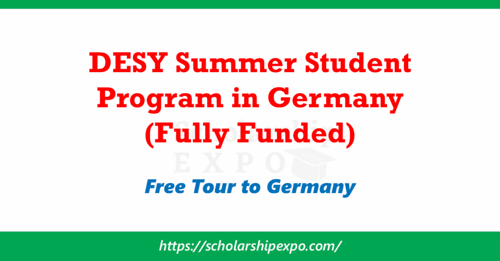 DESY Summer Student Program 2026 in Germany (Fully Funded)