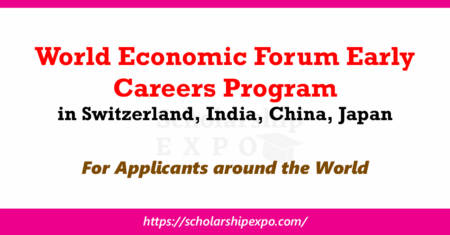 World Economic Forum Early Careers Program 2026 (Switzerland, India, China, Japan) World Economic Forum Early Careers Program 2026 (Switzerland, India, China, Japan)