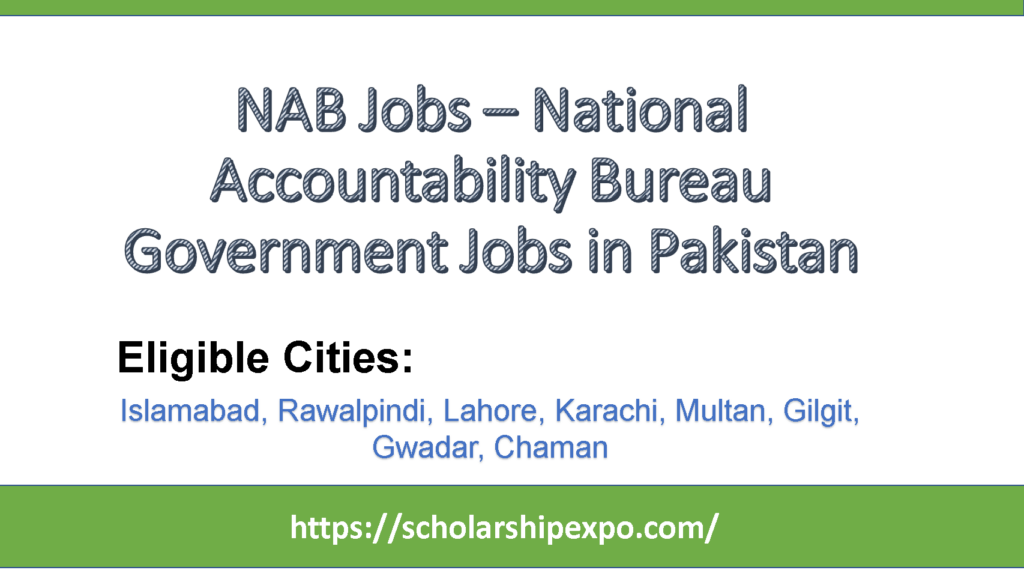 NAB Jobs 2026 – National Accountability Bureau Government Jobs in Pakistan NAB Jobs 2026 – National Accountability Bureau Government Jobs in Pakistan