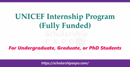 UNICEF Internship Program 2026 (Fully Funded) UNICEF Internship Program 2026 (Fully Funded)