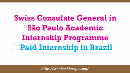 Swiss Consulate General in São Paulo Academic Internship Programme 2026–2027 | Paid Internship in Brazil Swiss Consulate General in São Paulo Academic Internship Programme 2026–2027 | Paid Internship in Brazil