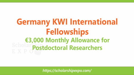 Germany KWI International Fellowships 2027 – €3,000 Monthly Allowance for Postdoctoral Researchers Germany KWI International Fellowships 2027 – €3,000 Monthly Allowance for Postdoctoral Researchers
